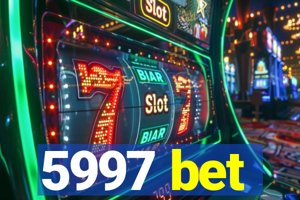 5997 bet